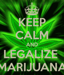 Keep Calm and Legalize Marijuana